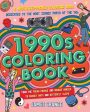 1990s Coloring Book: A Nostalgia-Packed Coloring Book Dedicated to the Most Iconic Parts of the 90s, from the Fresh Prince and Beanie Babie, The Online Sale