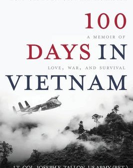 100 Days in Vietnam: A Memoir of Love, War, and Survival Cheap