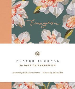 ESV Prayer Journal: 30 Days on Evangelism (Paperback) For Cheap