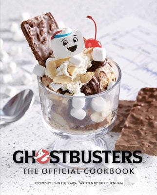 Ghostbusters: The Official Cookbook: (Ghostbusters Film, Original Ghostbusters, Ghostbusters Movie) For Cheap