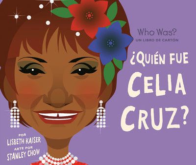 ¿Quién Fue Celia Cruz?: ¿Quién Fue? Un Libro de Cartón Online Sale