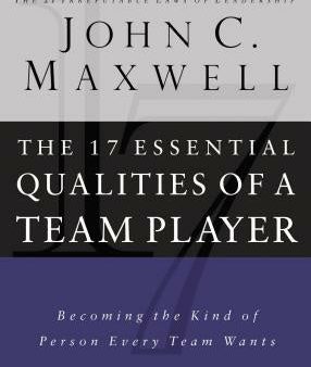 17 Essential Qualities of a Team Player: Becoming the Kind of Person Every Team Wants Hot on Sale