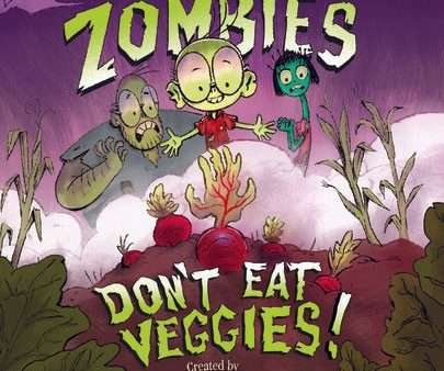 Zombies Don t Eat Veggies For Cheap