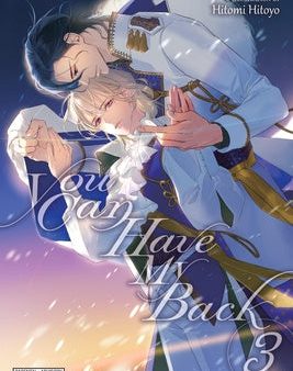 You Can Have My Back, Vol. 3 (Light Novel): Volume 3 Hot on Sale