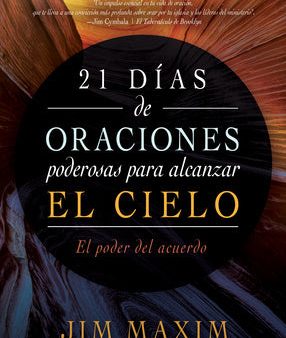 21 Días de Oraciones Poderosas Para Alcanzar El Cielo: El Poder del Acuerdo on Sale