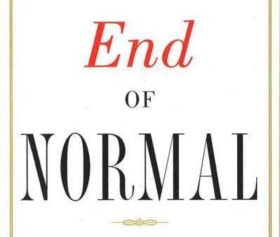 The End Of Normal: The Great Crisis And The Future Of Growth on Sale