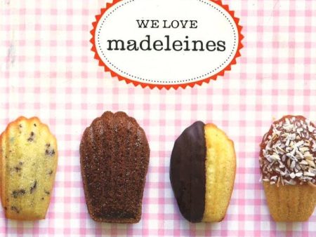 We Love Madeleines Supply