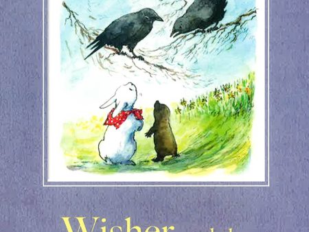 [Bargain corner] Railway Rabbits: Wisher And The Noisy Crows Supply